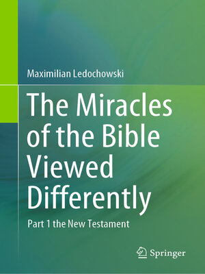 cover image of The Miracles of the Bible Viewed Differently